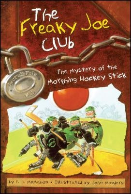 The Mystery of the Morphing Hockey Stick by McMahon, P. J.