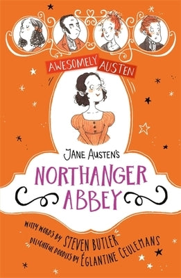 Jane Austen's Northanger Abbey by Butler, Steven
