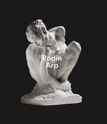 Rodin / Arp by Rodin, Auguste
