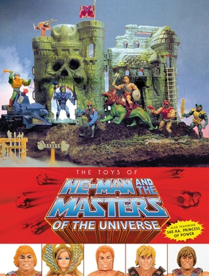 The Toys of He-Man and the Masters of the Universe by Staples, Val