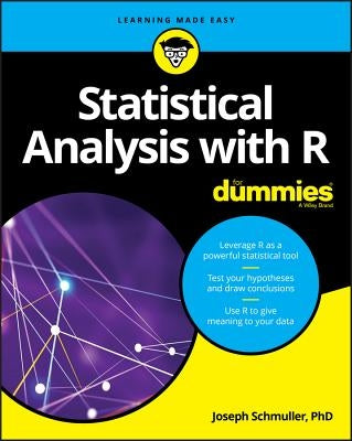 Statistical Analysis with R for Dummies by Schmuller, Joseph