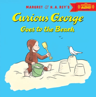 Curious George Goes to the Beach by Rey, H. A.