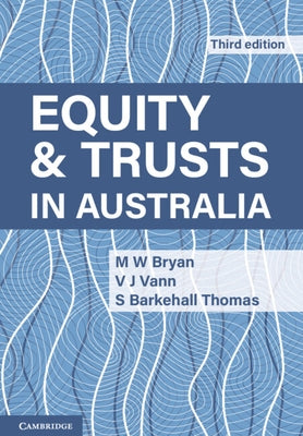 Equity and Trusts in Australia by Bryan, Michael