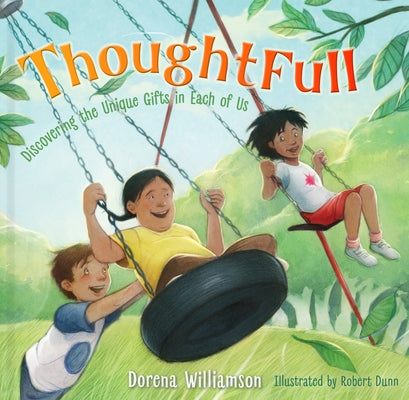 Thoughtfull: Discovering the Unique Gifts in Each of Us by Williamson, Dorena