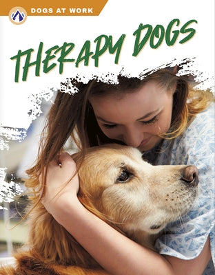 Therapy Dogs by Lilley, Matt