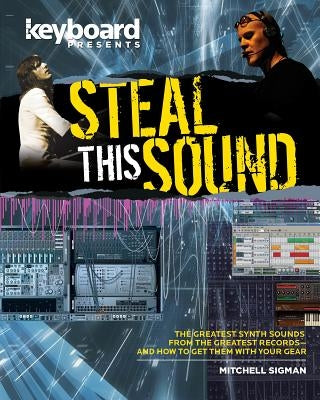 Keyboard Presents Steal This Sound by Sigman, Mitchell