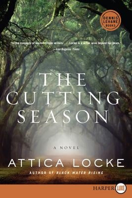 The Cutting Season by Locke, Attica