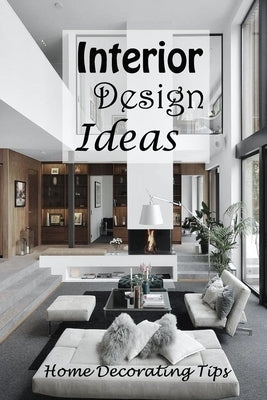 Interior Design Ideas: Home Decorating Tips: Trendy Interior Design by Martin, Linda