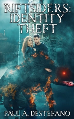 Riftsiders: Identity Theft by DeStefano, Paul A.