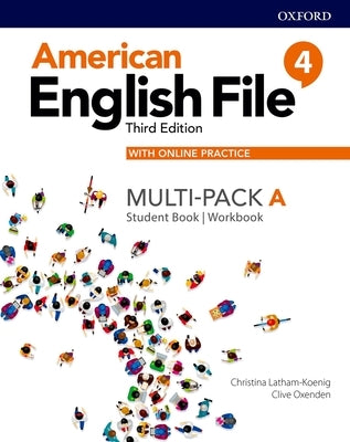 American English File Level 4 Student Book/Workbook Multi-Pack a with Online Practice by Oxford University Press