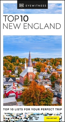 DK Eyewitness Top 10 New England by Dk Eyewitness