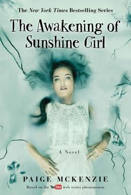 The Awakening of Sunshine Girl by McKenzie, Paige