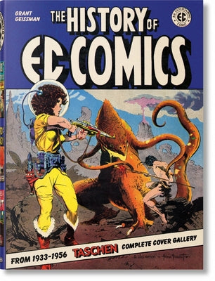 The History of EC Comics by Geissman, Grant