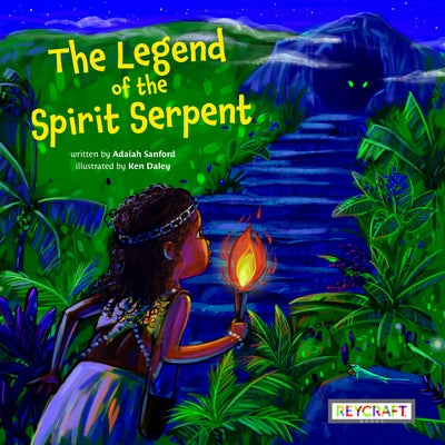 The Legend of the Spirit Serpent by Sanford, Adaiah