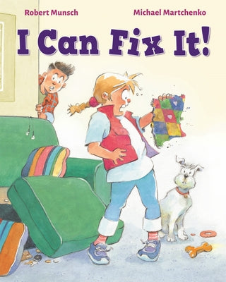 I Can Fix It! by Munsch, Robert