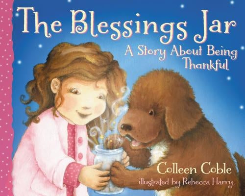 The Blessings Jar: A Story about Being Thankful by Coble, Colleen