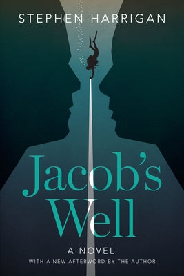 Jacob's Well by Harrigan, Stephen