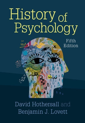 History of Psychology by Hothersall, David