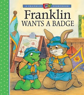 Franklin Wants a Badge by Jennings, Sharon