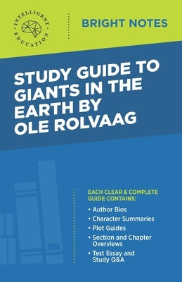 Study Guide to Giants in the Earth by Ole Rolvaag by Intelligent Education