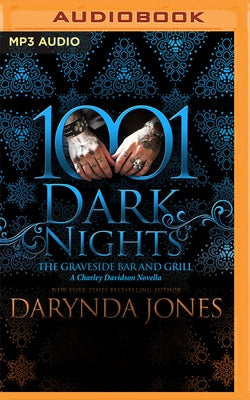 The Graveside Bar and Grill: A Charley Davidson Novella by Jones, Darynda