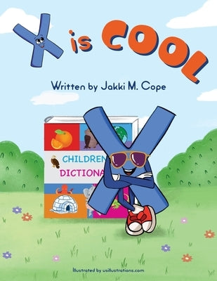 X is Cool by Cope, Jakki M.