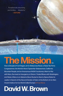 The Mission: A True Story by Brown, David W.