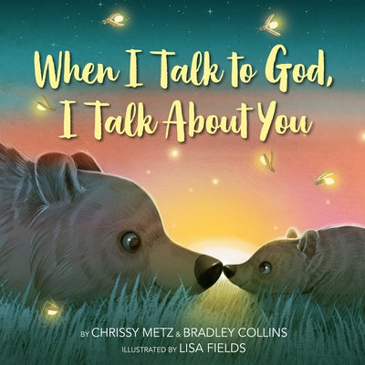 When I Talk to God, I Talk about You by Metz, Chrissy