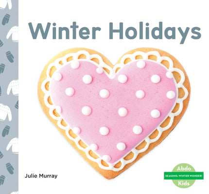 Winter Holidays by Murray, Julie