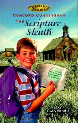 Concord Cunningham the Scripture Sleuth by Halverson, Mat