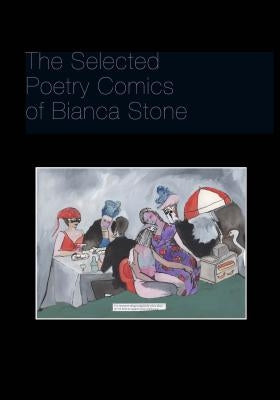 Poetry Comics from the Book of Hours by Stone, Bianca