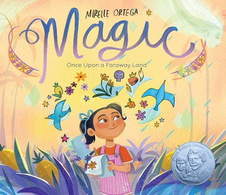 Magic: Once Upon a Faraway Land by Ortega, Mirelle