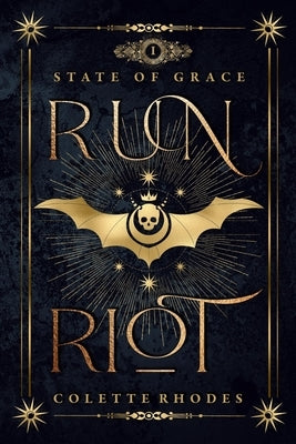Run Riot: A Reverse Harem Paranormal Romance by Rhodes, Colette