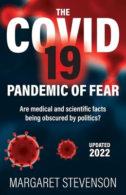 The COVID-19 Pandemic of Fear by Stevenson, Margaret