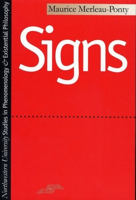 Signs by Merleau-Ponty, Maurice