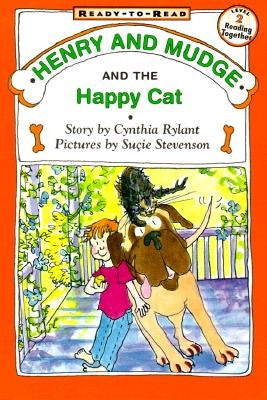 Henry and Mudge and the Happy Cat: Ready-To-Read Level 2 by Rylant, Cynthia