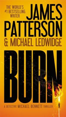 Burn by Patterson, James