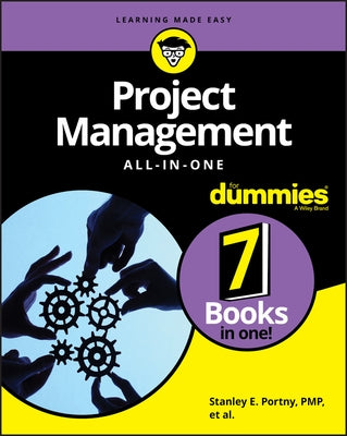 Project Management All-In-One for Dummies by Portny, Stanley E.