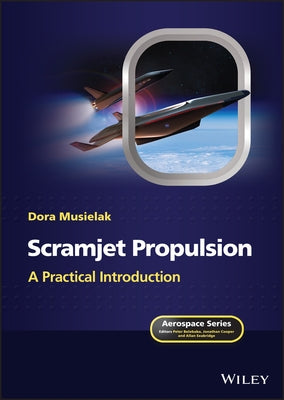 Scramjet Propulsion by Musielak, Dora