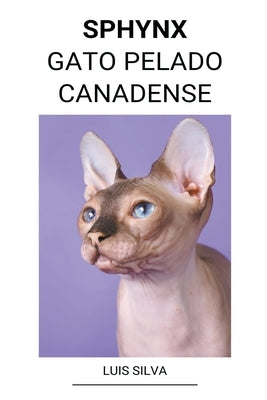 Sphynx (Gato Pelado Canadense) by Silva, Luis