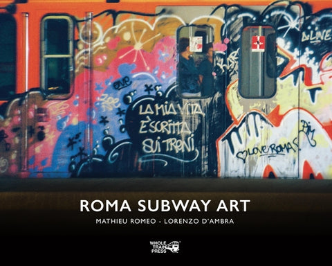 Roma Subway Art by Romeo, Mathieu
