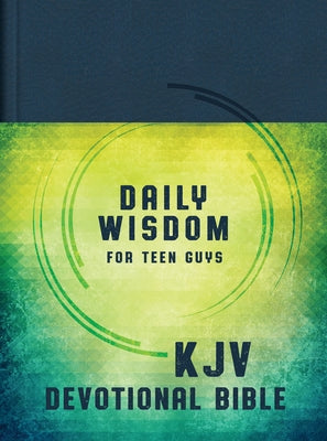 Daily Wisdom for Teen Guys KJV Devotional Bible by Compiled by Barbour Staff