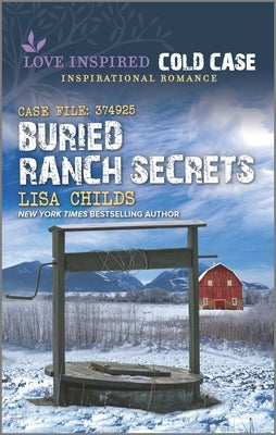 Buried Ranch Secrets by Childs, Lisa
