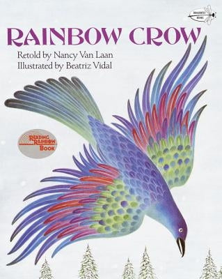 Rainbow Crow by Van Laan, Nancy