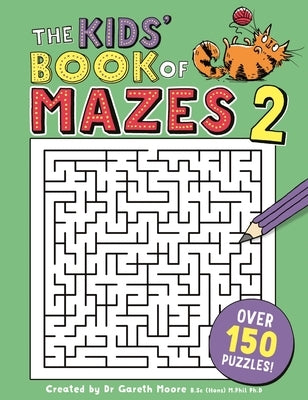 The Kids' Book of Mazes 2 by Moore, Gareth