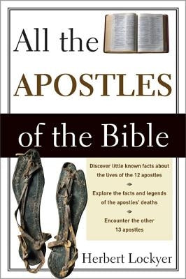 All the Apostles of the Bible by Lockyer, Herbert