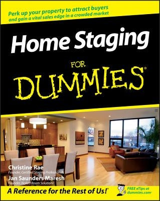 Home Staging for Dummies by Rae, Christine