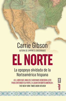 Norte, El by Gibson, Carrie