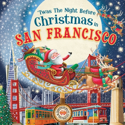 'Twas the Night Before Christmas in San Francisco by Parry, Jo