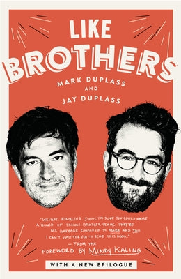 Like Brothers by Duplass, Mark